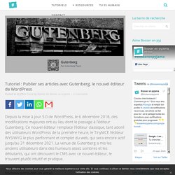Tutoriel : Publier ses articles avec Gutenberg, le nouvel éditeur de WordPress