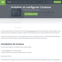 Tutoriel vidéo Apache Cordova : Installer et configurer Cordova