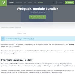 Tutoriel Vidéo JavaScript Webpack, module bundler