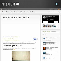 Tutoriel WordPress : le FTP