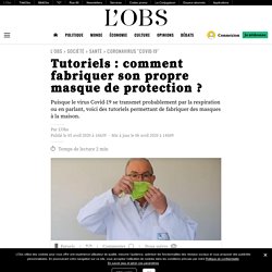 Tutoriels : comment fabriquer son propre masque de protection ?