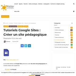 Tutoriels Google Sites : Créer un site pédagogique