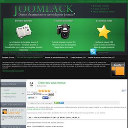 Créer des sous-menus - Tutoriels Joomla! 1.6 - Tutoriels Joomlack pour menu, template et mootools dans Joomla! 1.6