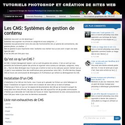 Les CMS: Systèmes de gestion de contenu : Tutoriaux Web Et Graphisme