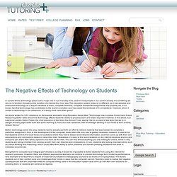 Education Blog»»The Negative Effects of Technology on Students