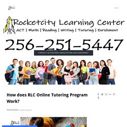 How does RLC Online Tutoring Program Work?