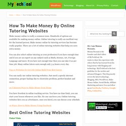 How To Make Money By Online Tutoring Websites - MyTechGoal