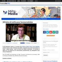 [FR] META MEDIA - 30 tutos et outils pour les journalistes