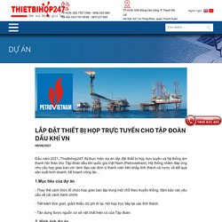 Lắp đặt TB họp trực tuyến cho Tập đoàn dầu khí VN – Thietbihop247