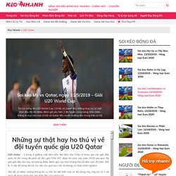 Đội tuyển U20 Qatar: Hình ảnh, lịch thi đấu, tin tức mới nhất