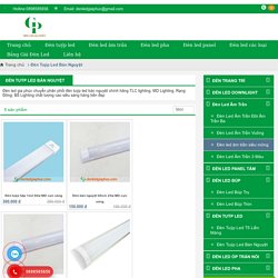 Đèn tuýp led bán nguyệt 1m2 60cm 36w 45w 54w 60w giá rẻ hà nội