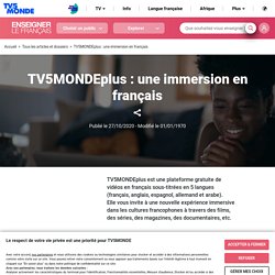 TV5MONDEplus : une immersion en français