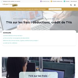 TVA sur les frais : déductions, crédit de TVA