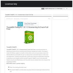 TweakBit FixMyPC 1.8.1.3 license key &amp; Crack Full Free