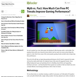 Myth vs. Fact: How Much Can Free PC Tweaks Improve Gaming Performance?