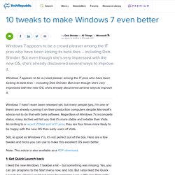 10 tweaks to make Windows 7 even better
