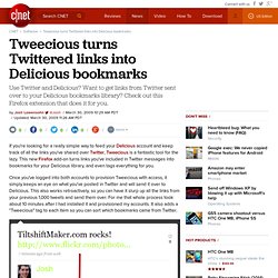 Tweecious turns Twittered links into Delicious bookmarks