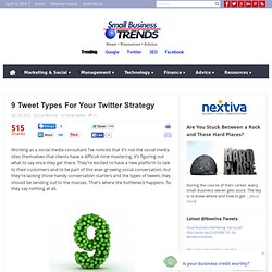 9 Tweet Types For Your Twitter Strategy