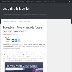 TweetBeam. Créer un mur de Tweets pour vos évènements