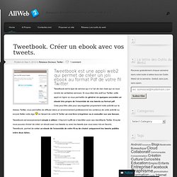 Tweetbook. Créer un ebook avec vos tweets