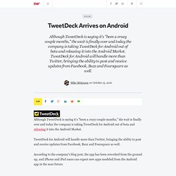 TweetDeck Arrives on Android