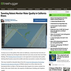 Tweeting Robots Monitor Water Quality in California Rivers