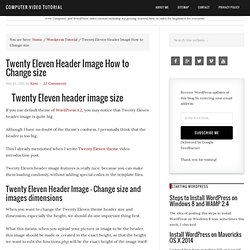 Twenty Eleven Header Image How to Change size