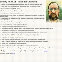Twenty Rules of Thumb for Creativity