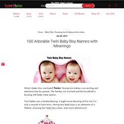 Twin Baby Boy Names at Berrytree
