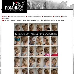 30 HAIRSTYLES IN 30 DAYS