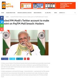 Hacked PM Modi's Twitter account to make a point on PayTM Mall breach: Hackers