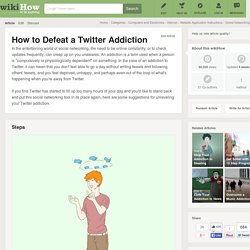 9 Tips on How to Defeat a Twitter Addiction