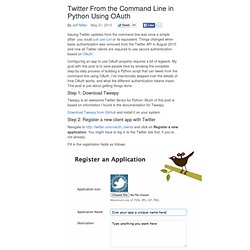 Twitter From the Command Line in Python Using OAuth