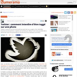 Twitter : comment interdire d'être taggé sur une photo