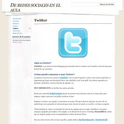 Twitter - De redes sociales en el aula