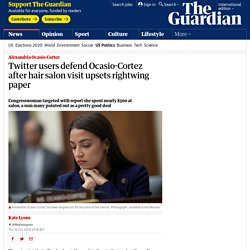 Twitter users defend Ocasio-Cortez after hair salon visit upsets rightwing paper