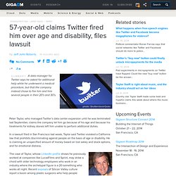 57-year-old claims Twitter fired him over age and disability, files lawsuit
