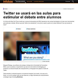 Twitter se usará en las aulas para estimular el debate entre alumnos