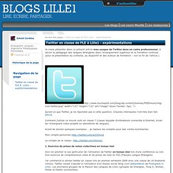 Blogs Lille1: Twitter en classe de FLE à Lille1 - expérimentations