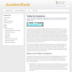 academhack » Blog Archive » Twitter for Academia