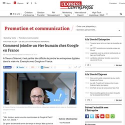 Twitter Alley - Le billet de François Kermoal : Comment contacter Google en France