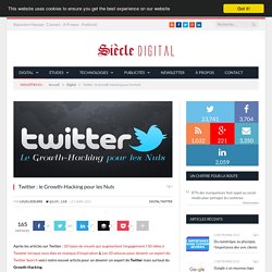 Twitter : le Growth-Hacking pour les Nuls
