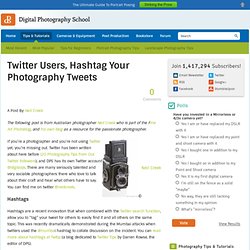Twitter Users, Hashtag Your Photography Tweets
