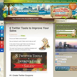 8 Twitter Tools to Improve Your Sales