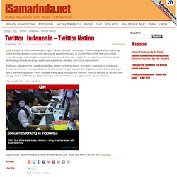Twitter : Indonesia – Twitter Nation