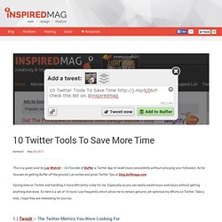 10 Twitter Tools To Save More Time