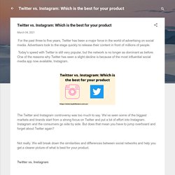 Twitter vs. Instagram: Which is the best for your product