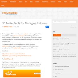 30 Twitter Tools For Managing Followers