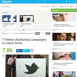 7 Twitter Marketing Campaigns to Learn From