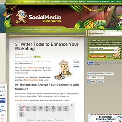 3 Twitter Tools to Enhance Your Marketing